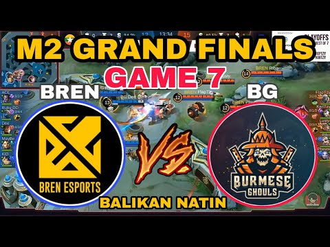 BREN vs BG [FINAL GAME 7] Bren Esports vs Burmese Ghouls |M2 World Championship Grand Final
