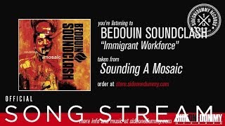 Bedouin Soundclash - Immigrant Workforce