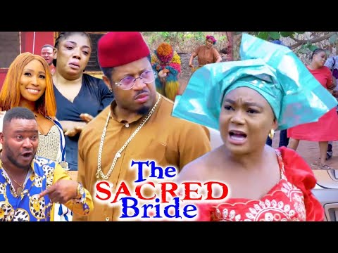 The Sacred Bride1&2(Trending New Movie) Mike Ezuruonye & Rachael Okonkwo 2022 Latest Nigerian Movie