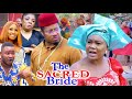 The Sacred Bride1&2(Trending New Movie) Mike Ezuruonye & Rachael Okonkwo 2022 Latest Nigerian Movie