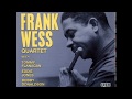 It's So Peaceful In The Country - Frank Wess Quartet