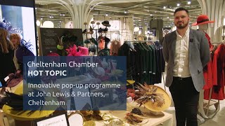 John Lewis & Partners, Cheltenham | Innovative pop-up shop programme