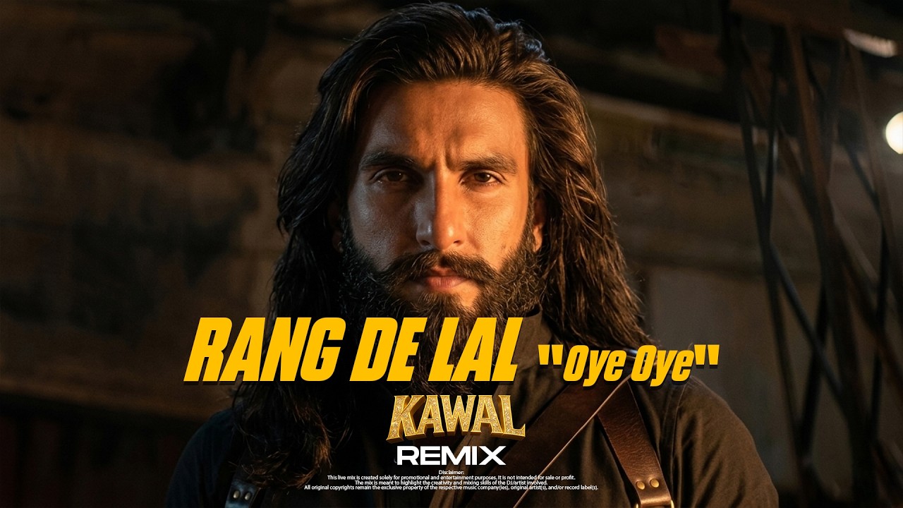 Rang De Lal Oye Oye (DJ KAWAL Remix) | Dhurandhar: The Revenge | Bollywood Club Banger 2025
