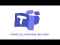 Teams Default Ringtone (one hour version)