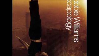 Robbie Williams: Song 3 escapology