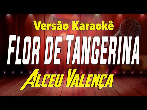 Alceu Valença - Flor de Tangerina - Karaokê