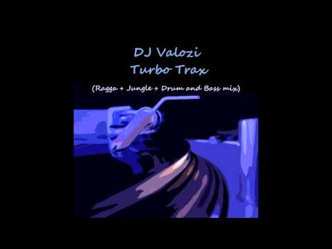 DJ Valozi   Turbo Trax (Ragga + Jungle + Drum and Bass mix)
