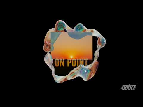 NO7iCE - ON POINT