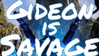 PARAGON - Gideon Is SAVAGE - Epic Montage