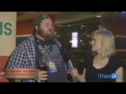 Comedian K. Trevor Wilson on His Most Memorable Show