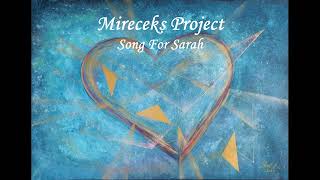 Video Mirecek's Project - Song for Sarah