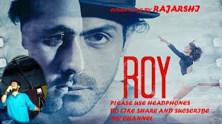 Tu Hai Ki Nahi | Ankit Tiwari | Cover by Rajarshi