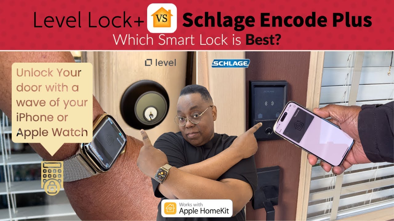 Level Lock+ vs Schlage Encode Plus - Which Smart Lock is BEST?