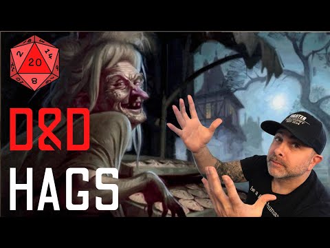 DnD Hag: Why You Don't Want to Mesd with Hags, but if You Do Here's How to Beat Them