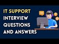 IT Support Interview Questions And Answers