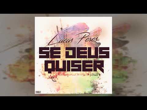 Se Deus Quiser - Lucas Peres