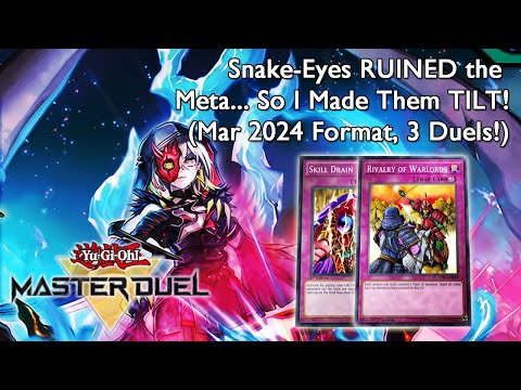 Snake-Eyes RUINED the Meta... So I Made Them TILT! (3 Duels!) [Yu-Gi-Oh: Master Duels]