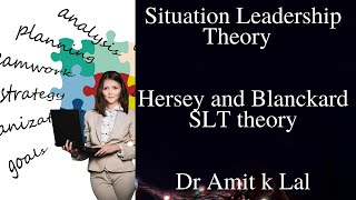 Situational Leadership Theory | Hersey and Blanchard SLT theory | Contingency theory
