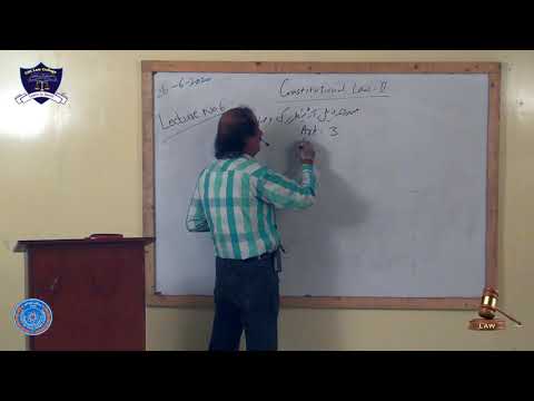 Constitutional Law-II Lecture No 6