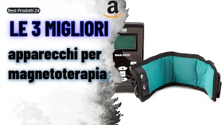 ➤ Le 3 migliori apparecchi per magnetoterapia ✓