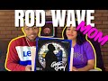 MOM Reacts To ROD WAVE Close Enough To Hurt Dark Conversations Chip On My Shoulder