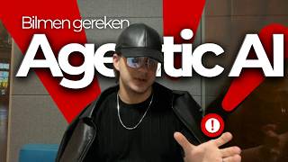 Agentic AI Nedir? Temel mantıkla nasıl çalışır?
