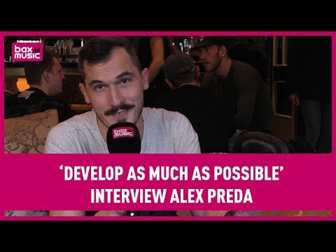 Develop as much as possible | Alex Preda Interview