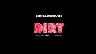 Kids In Glass Houses - When The World Comes Down (Dirt Digital Special Edition)