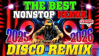 Download lagu The Best DJ Nonstop Remix 💥 Disco Remix 💥 DJ Mix Exciting 2025 - 2026💥 mp3