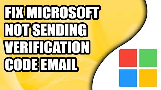 FIX Microsoft Not Sending Verification Code Email