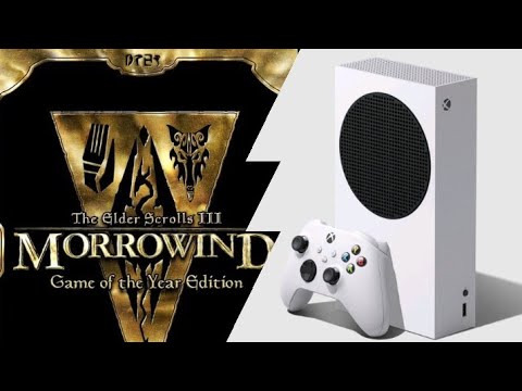 Xbox Series S | The Elder Scrolls 3 Morrowind G.O.T.Y. | Graphics Test/Loading Times