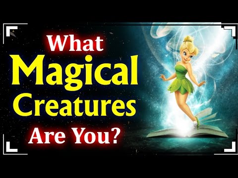 What MAGICAL CREATURE Are You?