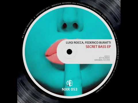 Luigi Rocca, Federico Buratti - Secret Bass (Knober, Sylter Remix)