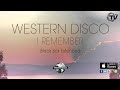 Western Disco - I Remember (BlackBox Extended ...