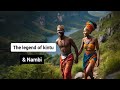 The Legend Of Kintu And Nambi