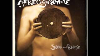 Aereogramme - No really, everything's fine