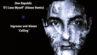 &#39;If I lose Myself&#39; (Alesso Remix) and &#39;Calling&#39; - Alesso and Ingrosso Mash - Up