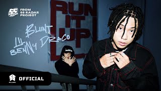 BLUNT, LIL BENNY, DRACO  - RUN IT UP (Official Visualizer)