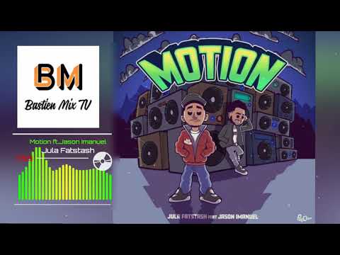 Jula Fatstash - Motion Feat. Jason Imanuel