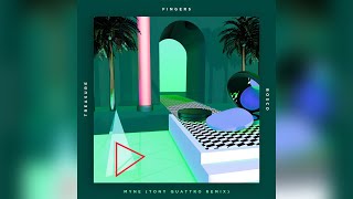 Treasure Fingers & BOSCO - MYNE (Tony Quattro Remix)