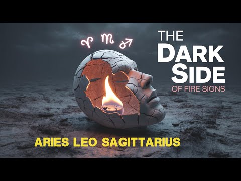The Dark Side of Fire Signs: What Aries, Leo & Sagittarius Don't Show You