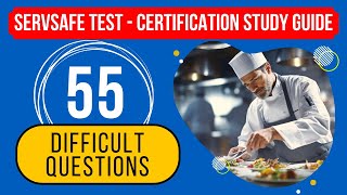 ServSafe Manager Practice Test 2024 - Certification Exam Study Guide (55 Difficult Questions)