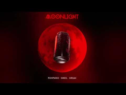 Rompasso, ONEIL, ORGAN - Moonlight