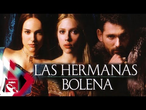 Tráiler en español de Las hermanas Bolena