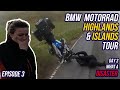 S1 - E3 - WHAT A DISASTER - BMW Motorrad Highlands & Islands Tour