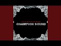 Champion Sound