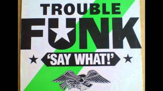 Trouble Funk - 02 - A-Groove (Live in London)
