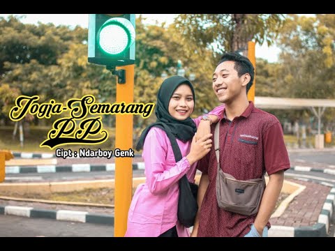JOGJA SEMARANG PP - NDARBOY GENK FT REZA LAWANG SEWU
