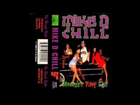 Mike D. Chill - Straight Pimp Shit - 1-900 DJ Mike D Chill - Denver, CO 1994
