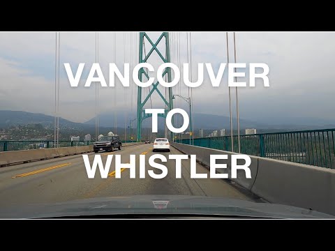 Scenic Sea to Sky Highway: Vancouver to Whistler in Real Time